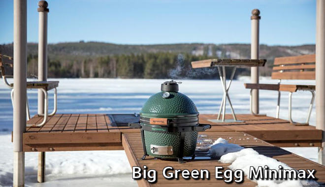 Big Green Egg Minimax